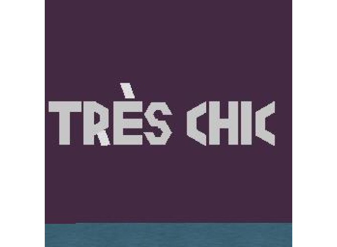 Tres Chic